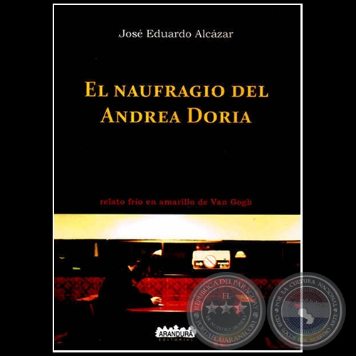 EL NAUFRAGIO DEL ANDREA DORIA - Autor: JOS EDUARDO ALCAZAR - Ao 2013